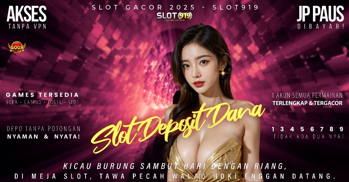 Slot Gacor Super Situs Slot Deposit Pakai Dana
