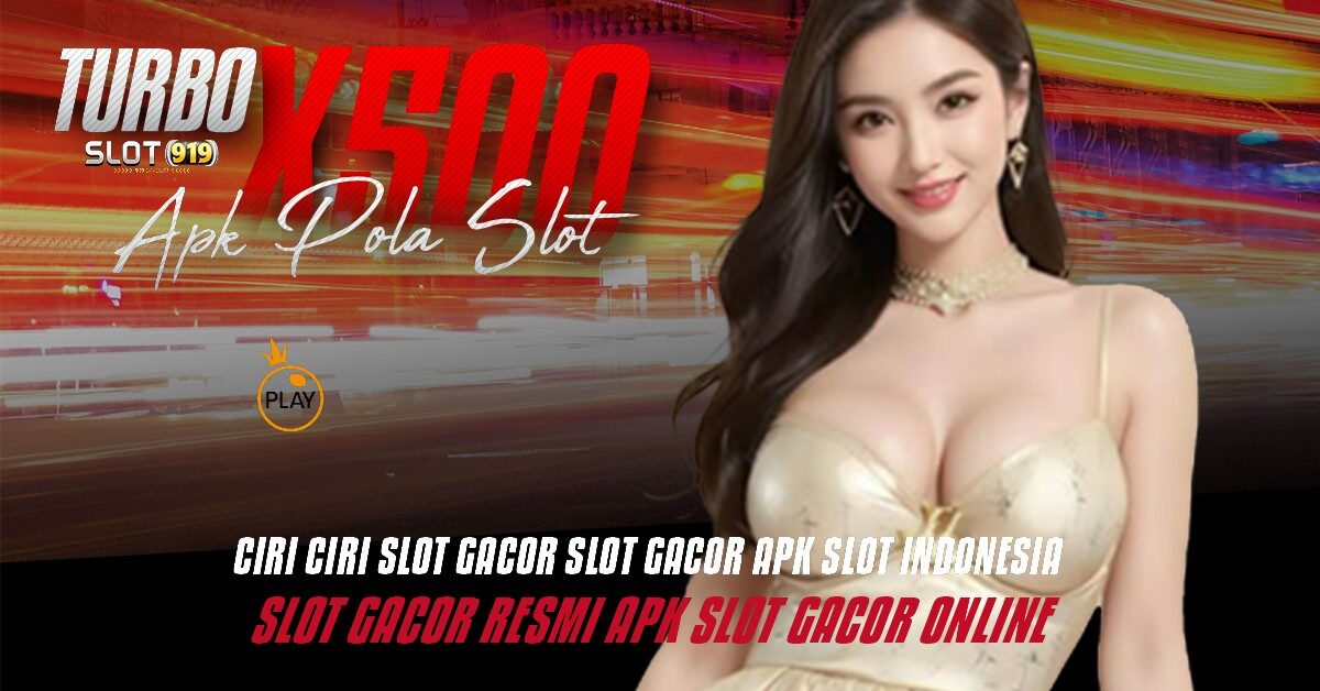 TURBO X500 SLOT ONLINE TERPERCAYA DEPOSIT DANA SLOT GACOR DEPOSIT PULSA TRI