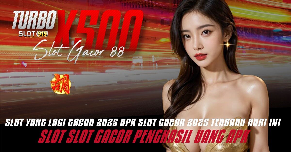 TURBO X500 SLOT ONLINE DEPOSIT DANA SLOT GACOR SORE HARI INI
